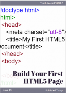 Teach Yourself HTML5 Zeen - Issue #2